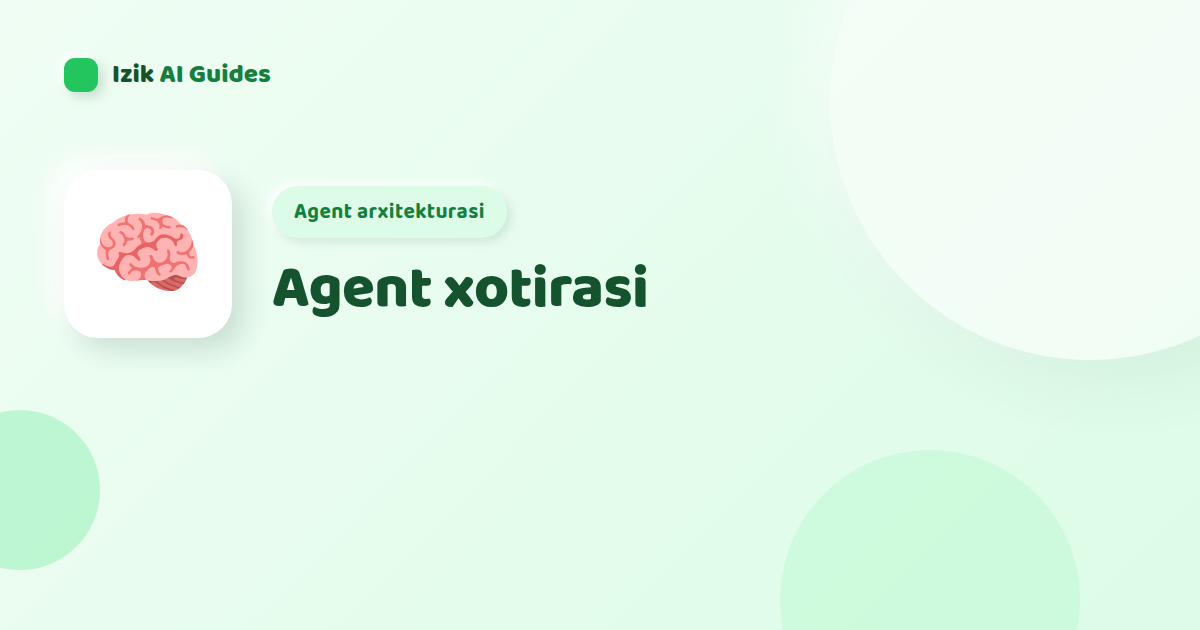 Agent xotirasi qatlamlari