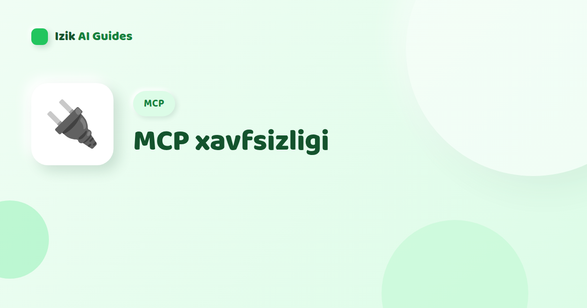 MCP xavfsizlik