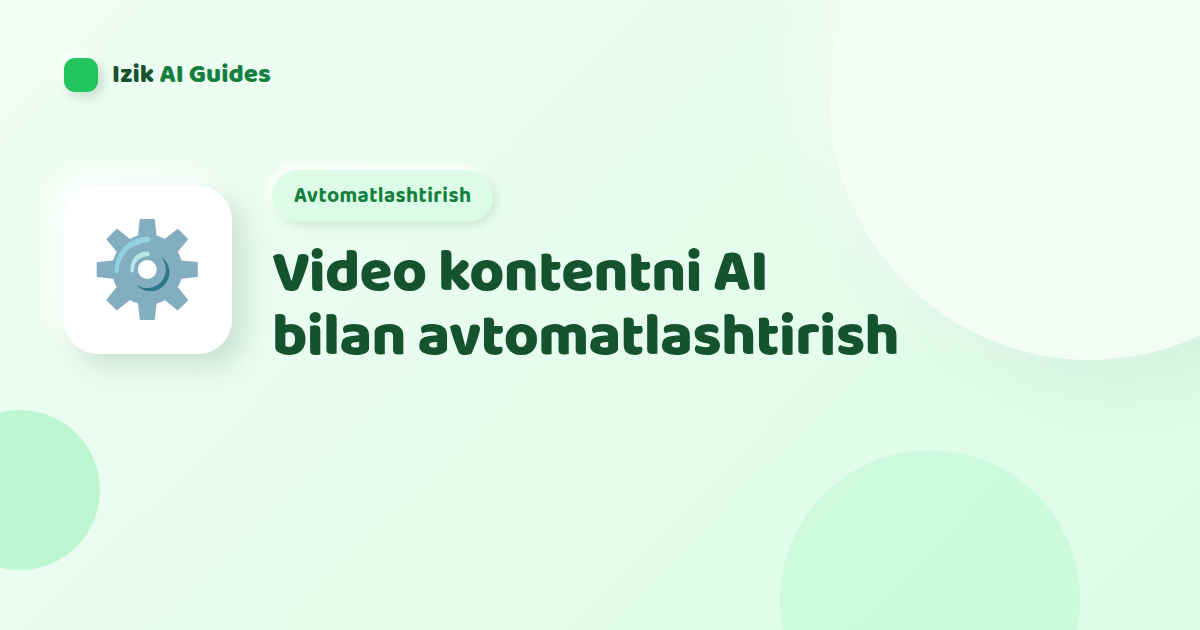 Video avtomatlashtirilishi